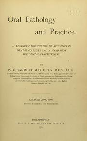 Cover of: Oral pathology and practice: a text-book for the use of students in dental colleges and a hand-book for dental practitioners