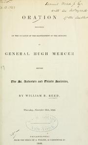 Cover of: Oration delivered on the occasion of the reinterment of the remains of General Hugh Mercer: before the St. Andrew's and Thistle Societies