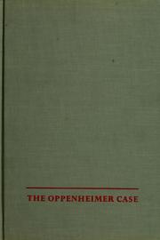 Cover of: The Oppenheimer case: security on trial