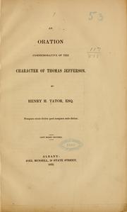 Cover of: An oration commemorative of the character of Thomas Jefferson by Henry H. Tator