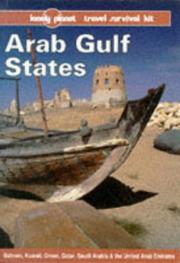 Cover of: Lonely Planet Arab Gulf States by Gordon Robison