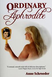 Ordinary Aphrodite by Anne Schroeder