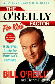 Cover of: The O'Reilly factor for kids by Bill O'Reilly