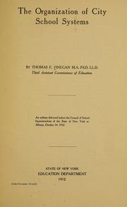 Cover of: The organization of city school systems by Thomas E. Finegan