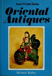Cover of: Oriental antiques in color by Michael Ridley