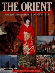 Cover of: The Orient: Hong Kong, Singapore, Thailand, China, Japan