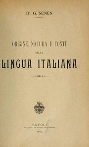 Cover of: Origine, natura e fonti della lingua italiana.