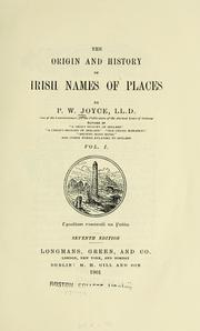 Cover of: The origin and history of Irish names of places by P. W. Joyce