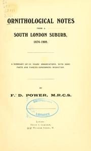 Cover of: Ornithological notes from a south London suburb, 1874-1909 by F. D. Power, F. D. Power