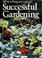 Cover of: Ortho's complete guide to successful gardening