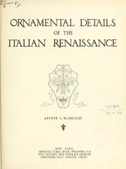 Cover of: Ornamental details of the Italian Renaissance. by Arthur L. Blakeslee