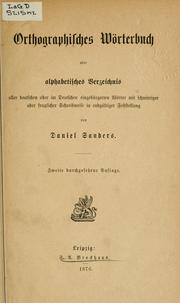 Cover of: Orthographisches Wörterbuch by Daniel Sanders