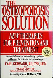 Cover of: The osteoporosis solution by Carl Germano