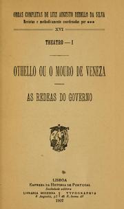 Cover of: Othello: ou, O mouro de Veneza [seguido de] As redeas do governo