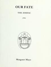 Cover of: Our Fate & The Zodiac: An Astrological Autograph Book