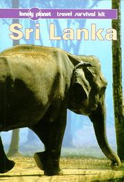 Cover of: Sri Lanka: a Lonely Planet travel survival kit