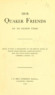 Cover of: Our Quaker Friends of ye olden time