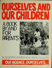 Cover of: Ourselves and our children | Boston Women