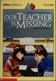 Cover of: Our teacher is missing