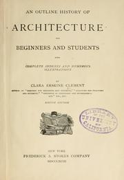 Cover of: An outline history of architecture for beginners and students by Clara Erskine Clement Waters