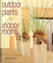 Cover of: Outdoor plants for indoor rooms