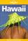 Cover of: Lonely Planet Hawaii (4th ed)