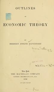 Cover of: Outlines of economic theory by Herbert Joseph Davenport