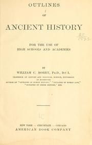 Cover of: Outlines of ancient history: for the use of high schools and academies
