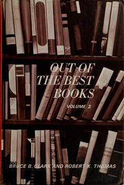 Out of the Best Books : An Anthology of Literature by Bruce B. Clark
