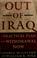 Cover of: Out of Iraq