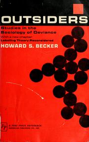 Cover of: Outsiders; studies in the sociology of deviance.