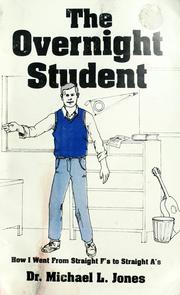 Cover of: The overnight student by Michael L. Jones