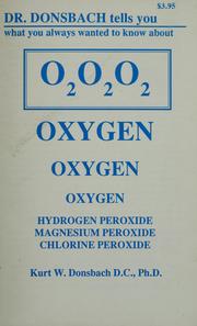 Oxygen, oxygen, oxygen by Kurt W. Donsbach