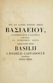 Cover of: Opera omnia quae exstant by Basil of Caesarea