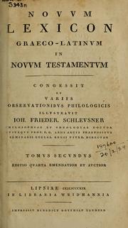 Cover of: Novum lexicon graeco-latinum in Novum Testamentum by Johann Friedrich Schleusner