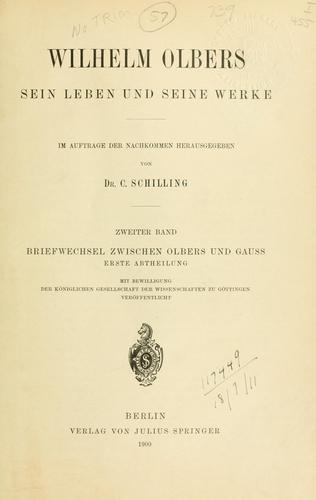 Wilhelm Olbers, sein Leben und seine Werke. by Wilhelm Olbers