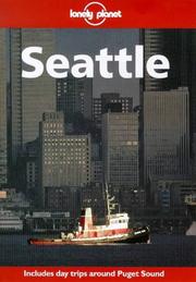 Cover of: Lonely Planet Seattle (1st ed) by Bill McRae