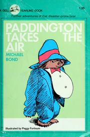 Cover of: Paddington takes the air by Michael Bond