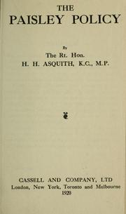 Cover of: The Paisley policy by H. H. Asquith