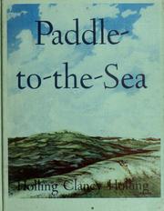 Cover of: Paddle-to-the-Sea by Holling Clancy Holling