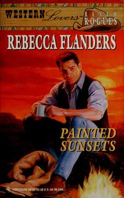 Cover of: Painted sunsets by Rebecca Flanders