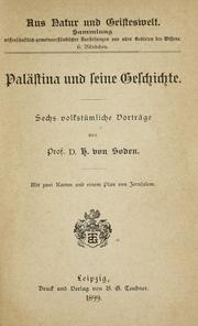 Cover of: Palästina und seine Geschichte sechs volkstümliche Vorträge ... by Soden, Hermann Freiherr von
