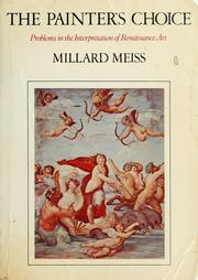 Cover of: The painter's choice by Millard Meiss