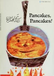 Cover of: Pancakes, pancakes! by Eric Carle