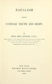 Cover of: Papalism versus catholic truth and right.