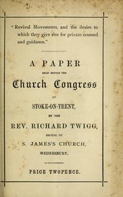 A paper read before the Church Congress at Stoke-on-Trent by Richard Twigg