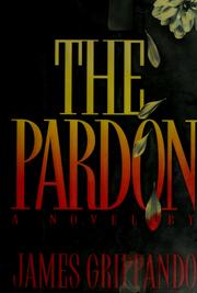 Cover of: The Pardon: A Novel