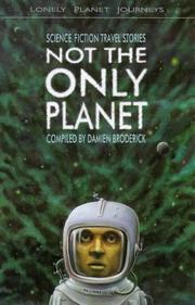 Cover of: Not the Only Planet by Damien Broderick