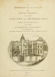 Cover of: An historical account of those parishes in the county of Middlesex by Daniel Lysons