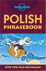 Cover of: Lonely Planet Polish Phrasebook: With Two-Way Dictionary (Lonely Planet Polish Phrasebook)